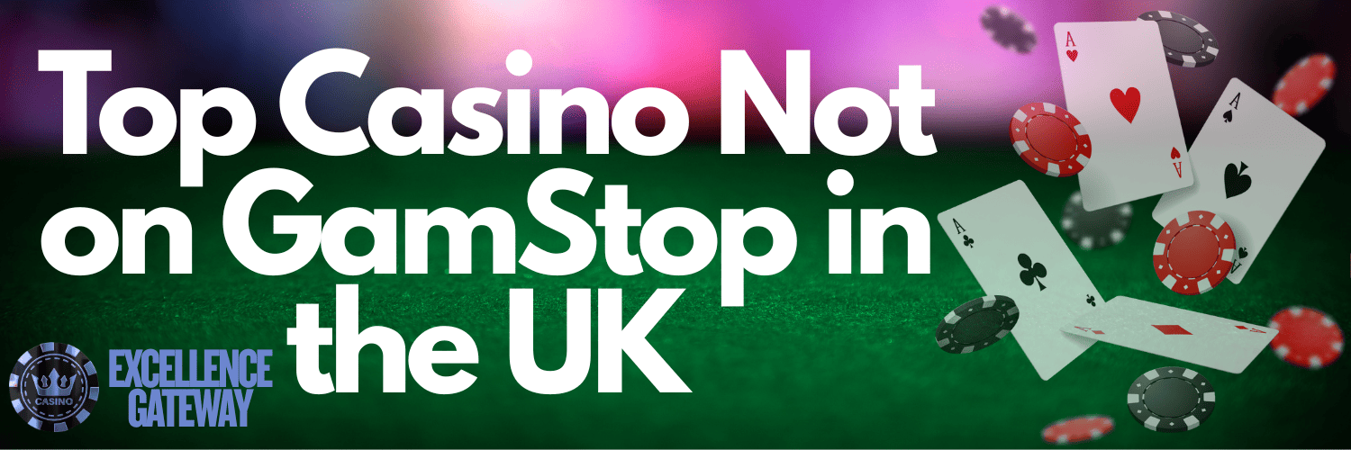 Discover Top Casino Sites Not on Gamstop 1025839580