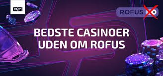 Nye Casino Uden Rofus - Spil uden begrænsninger Nye Casino Uden Rofus - Spil uden begrænsninger