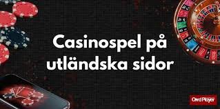 Utländska Casino En Djupdykning i Spelvärlden 584626815