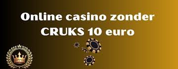 Ontdek de Voordelen van Casino zonder CRUKS